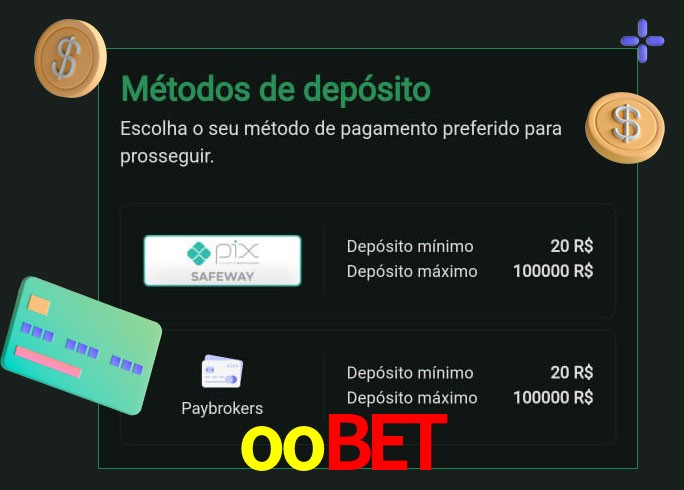 O cassino oobet oferece uma grande variedade de métodos de pagamento